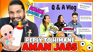 Reply To Himani Aman Jass [upl. by Aynahs]