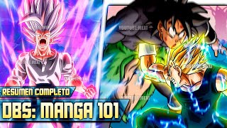 Dragon Ball Super Manga 101 RESUMEN COMPLETO  ¡Broly vs Vegeta y Gohan se DESCONTROLA [upl. by Atteuqihc397]