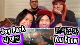 KPOP REACTION YOU KNOW 뻔하잖아  JAY PARK 박재범 FEAT OKASIAN [upl. by Callista]