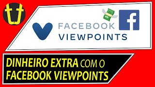 Facebook te PAGA por SUAS RESPOSTAS  Conheça o VIEWPOINTS [upl. by Bussy23]