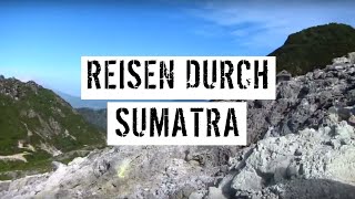 Erfahrungsbericht aus Sumatra Indonesien [upl. by Yarised]