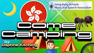 🏕️ ‘Come Camping’ by Daphne Kitching U68 S4 Boys Solo Verse Speaking 第76屆香港學校音樂節 [upl. by Avika]