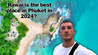 Rawai is THE BEST PLACE in PHUKET Ive booked 3 more weeks [upl. by Hobart]