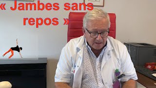 « jambes sans repos » signes diagnostic traitement 3121 [upl. by Jakob]