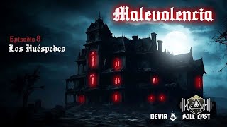 Malevolencia Episodio 13  El Reloj  Live Cast [upl. by Nagam]