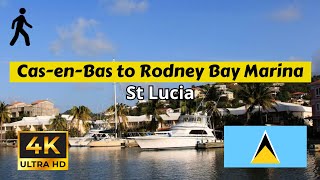 Walking around CasenBas to Rodney Bay Marina Saint Lucia Caribbean HD [upl. by Kreis523]