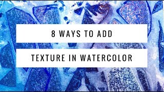 8 Ways to Add Watercolor Texture  Easy Techniques for Beginners [upl. by Lovell]