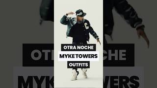 MYKE TOWERS OUTFITS EN quotOTRA NOCHEquot 🌃 myketowers puertorico [upl. by Anyl]