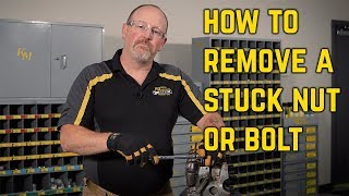 How To Remove a Stuck Nut or Bolt [upl. by Xam]