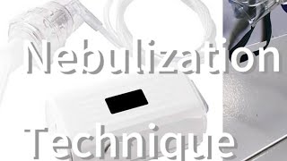 NEBULIZATION PROCEDURE STEP BY STEP [upl. by Esli]