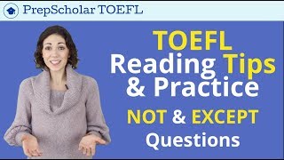 TOEFL Reading Tips and Practice  NOT and EXCEPT Questions [upl. by Sussi]