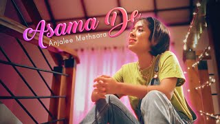 Asama De  Anjalee Methsara  Music Video [upl. by Minabe]