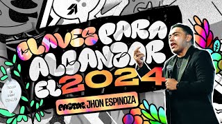 📋Claves para Conquistar el 2024⭐El plan de Dios para el nuevo Año🫵🏻  John Espinosa  SOMOS UNO [upl. by Artsa]