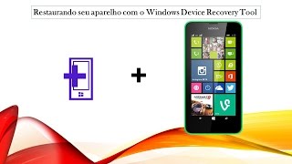 Restaurando seu aparelho com o Windows Device Recovery Tool Atualizado [upl. by Alley]