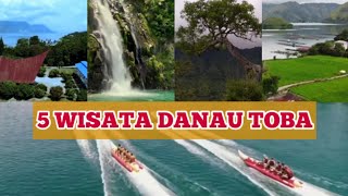 5 Tempat Wisata Alam Kawasan DANAU TOBA  Super Woww [upl. by Ahtelra]