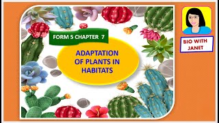 FORM 5 BIOLOGY KSSM CHAPTER 7 ADAPTATIONS OF PLANTS IN DIFFERENT HABITATS [upl. by Maro381]