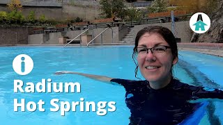 What you NEED TO KNOW to visit RADIUM HOT SPRINGS British Columbia [upl. by Ehttam]