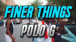 Polo G  Finer Things 1 Hour  Instrumental [upl. by Arthur451]