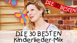 🎶 DIE 30 BESTEN KinderliederMix  Kinderlieder zum Mitsingen und Bewegen [upl. by Aitnauq]