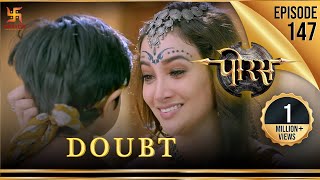 Porus  Episode 147  Doubt  संदेह  पोरस  Swastik Productions India [upl. by Youlton]