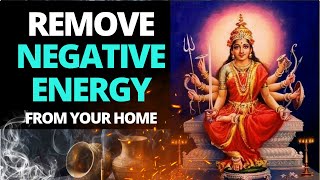 POWERFUL  If you play this your home will not be the same  Durga Mantra  REMOVE NEGATIVE ENERGY [upl. by Sylvester]