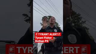 The Reason People HATE Police Tyrant Fisher Dothan PD 1stAmendmentAudit LawAndCrimeNews shorts [upl. by Cecilio]