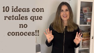 10 Ideas con retales que no conoces [upl. by Beard999]