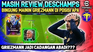 REVIEW DESCHAMPS BINGUNG GRIEZMANN MAIN DIMANA APAKAH INI MANAGER TERBAIK eFootball 2024 Mobile [upl. by Otsedom]