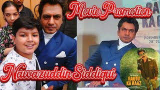 Nawazuddin Siddiqui New Movie Promotion  Rautu Ka Raaz [upl. by Neelyad]