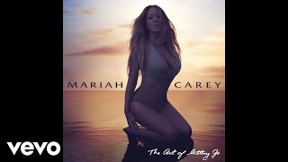 Mariah Carey  The Art Of Letting Go Official Audio [upl. by Asle650]