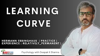 Learning curve Harmann ebbinghaus Practice Relatively permanent Psychology with Deepak Sharma [upl. by Zurkow]