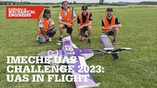 IMechE UAS Challenge 2023 UAS in Flight [upl. by Annemarie]