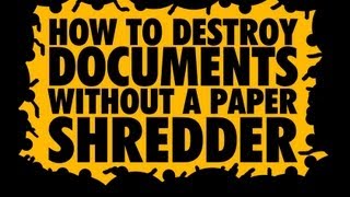 How to destroy documents without a paper shredder Embassy recommended [upl. by Yruama]