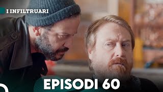 I Infiltruari Episodi 60 Me titra Shqip [upl. by Jethro]