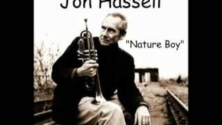 Jon Hassell  Nature Boy [upl. by Milks753]