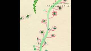 Takagi Masakatsu  Marginalia IV 2021 Full Album [upl. by Hindu]