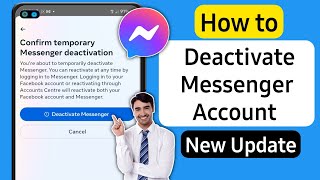 How To Deactivate Messenger Account New Update  Deactivate Messenger [upl. by Roseann]