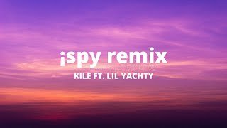 KYLE  ¡Spy Remix Lyrics ft Lil Yachty Two Friends Remix [upl. by Martelle]