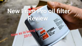 New Fram Pro oil filter Review [upl. by Lebaron108]