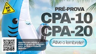 PROVAS 2023 Préprova CPA10 e CPA20 📖 Ep 30  ANBIMA [upl. by Aletse]