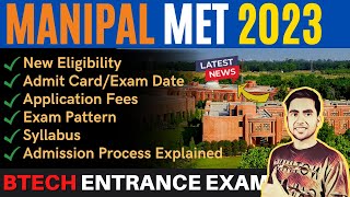 MIT Manipal MET 2023 Exam Date  Application Form Eligibility Pattern MAHE Admission Process 2023 [upl. by Byrne52]