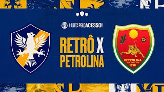 RETRÔ X PETROLINA  BRASILEIRÃO SÉRIE D [upl. by Aihseya]