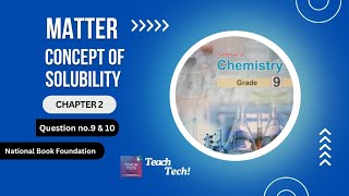 Concept of Solubility  Question No 9 and 10  Chapter No 2  Matter [upl. by Grosberg]