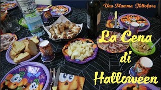 La cena di Halloween  Antipasti e Dessert a tema Halloween [upl. by Issirk]