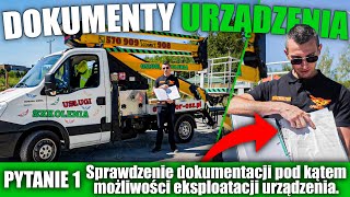 1  Sprawdzenie dokumentacji urządzenia  PODEST RUCHOMY egzamin praktyczny UDT OTC [upl. by Davidde]