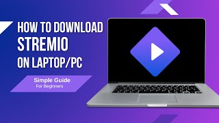 How to Download and Install Stremio on Laptop or PC [upl. by Eikcir]