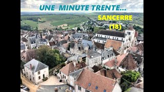 Une minute trente  SANCERRE 18 [upl. by Apilef]