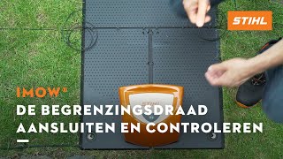 De begrenzingsdraad aansluiten en controleren  STIHL iMOW® robotmaaier [upl. by Koeninger]