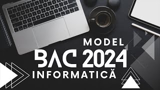 Bac Informatica 2024 Model [upl. by Llemor]