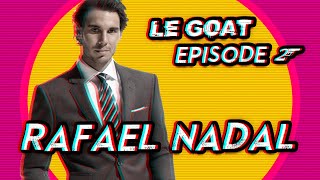 Le GOAT  Rafael Nadal [upl. by Jerald327]